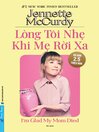 Lòng Tôi Nhẹ Khi Mẹ Rời Xa